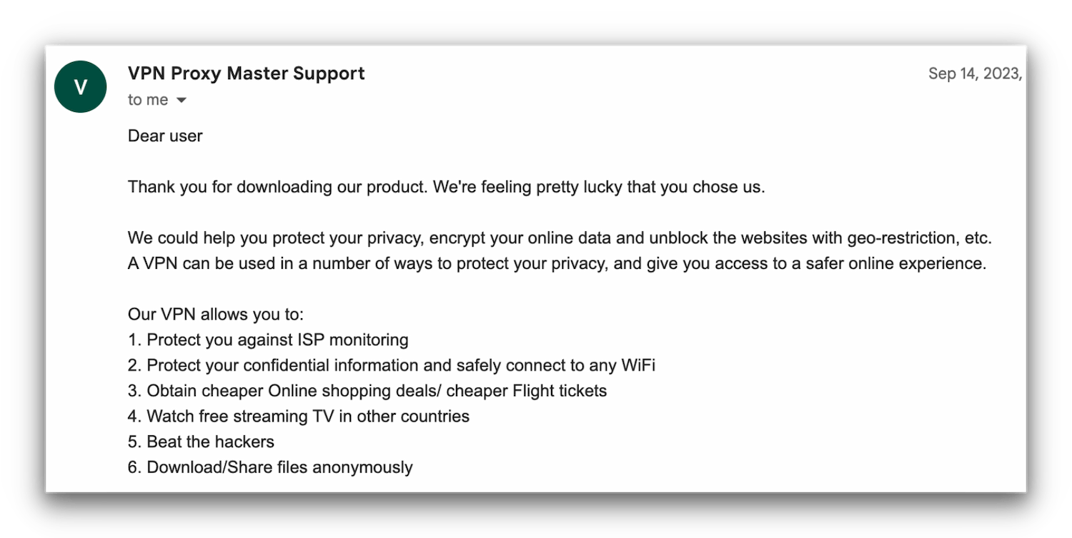 We contacted VPN Proxy Master via email We contacted VPN Proxy Master via email