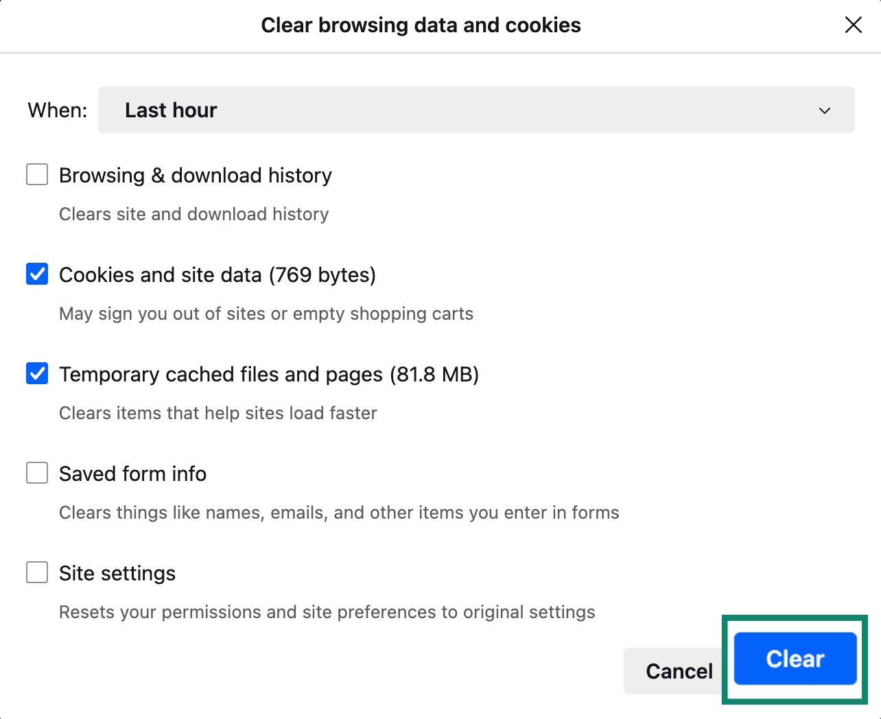 Clear Cookies and site data and Temporary cached files and pages